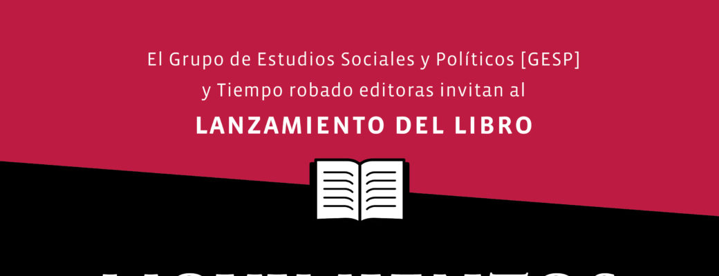 Lanzamiento: Movimientos sociales y poder popular en Chile. GESP (coord.)