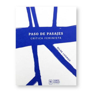 Paso de pasajes. Crítica feminista