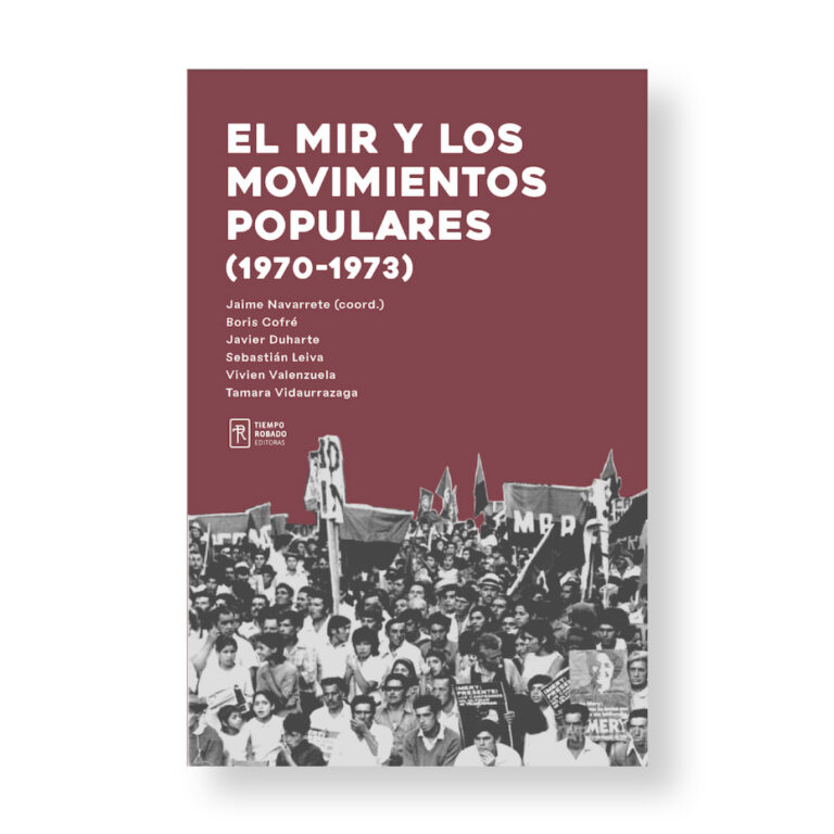 El MIR y los movimientos populares (1970-1973)